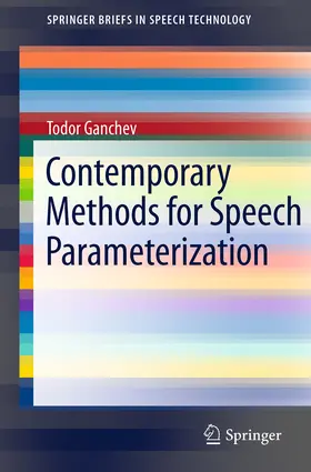 Ganchev | Contemporary Methods for Speech Parameterization | E-Book | sack.de