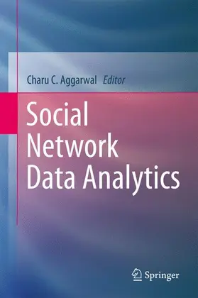 Aggarwal |  Social Network Data Analytics | Buch |  Sack Fachmedien