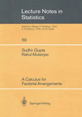 Gupta / Mukerjee |  A Calculus for Factorial Arrangements | eBook | Sack Fachmedien