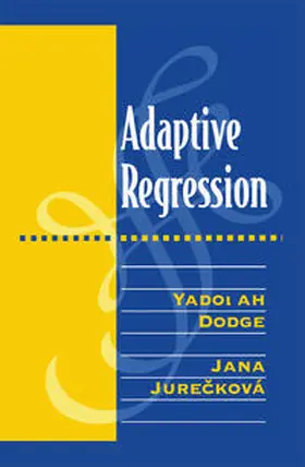 Dodge / Jureckova |  Adaptive Regression | eBook | Sack Fachmedien