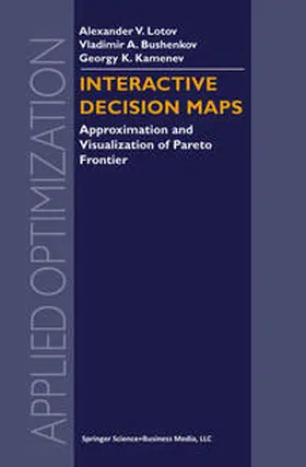 Lotov / Bushenkov / Kamenev | Interactive Decision Maps | E-Book | sack.de