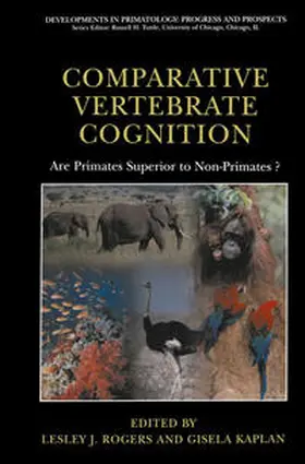 Rogers / Kaplan |  Comparative Vertebrate Cognition | eBook | Sack Fachmedien