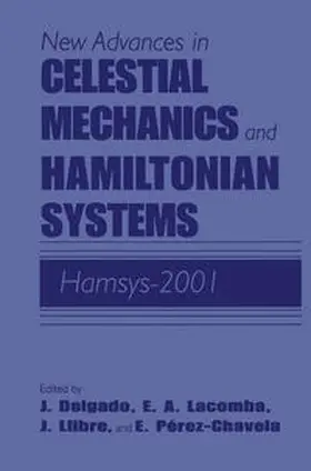 Delgado / Lacomba / Llibre |  New Advances in Celestial Mechanics and Hamiltonian Systems | eBook | Sack Fachmedien