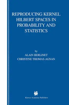 Berlinet / Thomas-Agnan | Reproducing Kernel Hilbert Spaces in Probability and Statistics | E-Book | sack.de