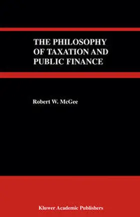 McGee | The Philosophy of Taxation and Public Finance | E-Book | sack.de