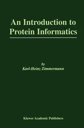Zimmermann | An Introduction to Protein Informatics | E-Book | sack.de