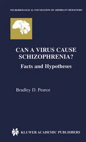 Pearce |  Can a Virus Cause Schizophrenia? | eBook | Sack Fachmedien