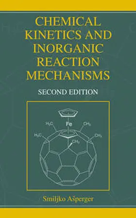 Asperger | Chemical Kinetics and Inorganic Reaction Mechanisms | E-Book | sack.de