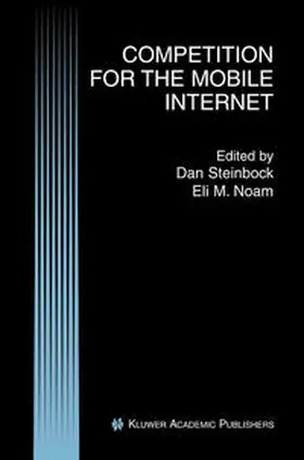Steinbock / Noam |  Competition for the Mobile Internet | eBook | Sack Fachmedien