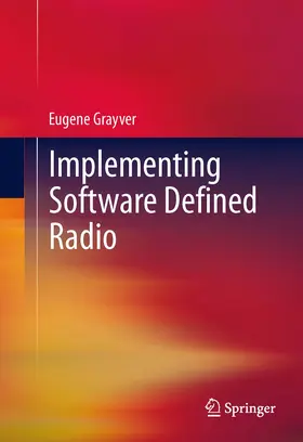 Grayver | Implementing Software Defined Radio | E-Book | sack.de