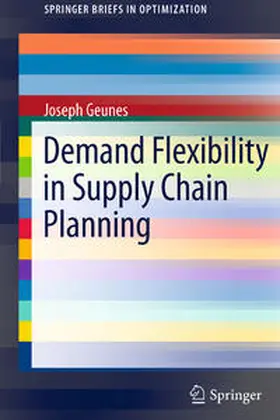 Geunes |  Demand Flexibility in Supply Chain Planning | Buch |  Sack Fachmedien