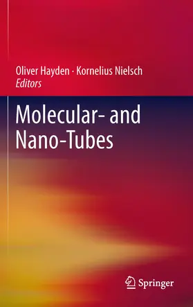 Hayden / Nielsch | Molecular- and Nano-Tubes | E-Book | www2.sack.de