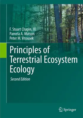 Chapin III / Vitousek / Matson |  Principles of Terrestrial Ecosystem Ecology | Buch |  Sack Fachmedien