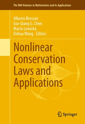 Bressan / Chen / Lewicka |  Nonlinear Conservation Laws and Applications | eBook | Sack Fachmedien