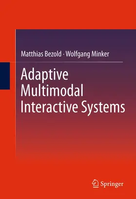 Bezold / Minker | Adaptive Multimodal Interactive Systems | E-Book | www2.sack.de