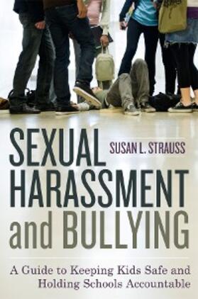 Strauss |  Sexual Harassment and Bullying | eBook | Sack Fachmedien