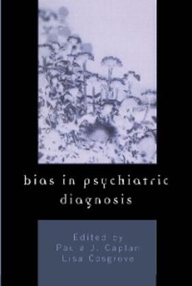 Caplan / Cosgrove |  Bias in Psychiatric Diagnosis | eBook | Sack Fachmedien