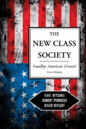 Wysong / Perrucci / Wright |  The New Class Society | eBook | Sack Fachmedien