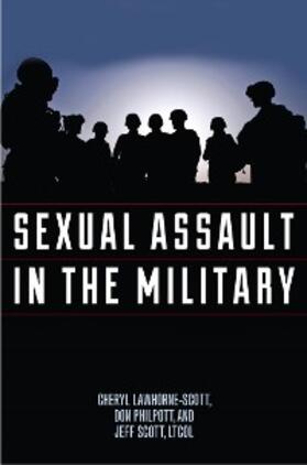 Lawhorne-Scott / Philpott / Scott |  Sexual Assault in the Military | eBook | Sack Fachmedien