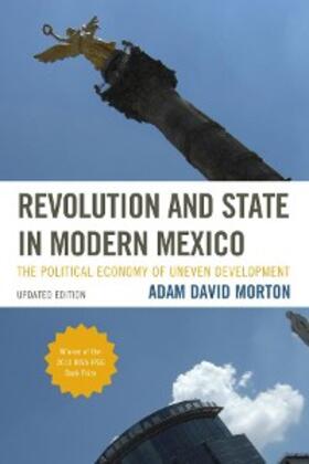 Morton |  Revolution and State in Modern Mexico | eBook | Sack Fachmedien