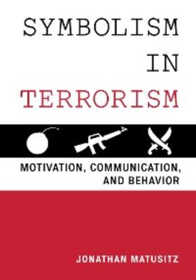 Matusitz |  Symbolism in Terrorism | eBook | Sack Fachmedien