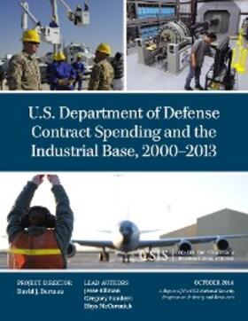 Ellman / Sanders / Mccormick |  U.S. Department of Defense Contract Spending and the Industrial Base, 2000-2013 | eBook | Sack Fachmedien