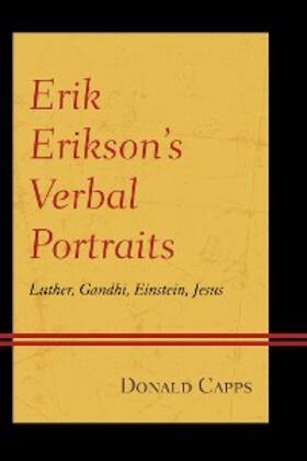 Capps |  Erik Erikson's Verbal Portraits | eBook | Sack Fachmedien