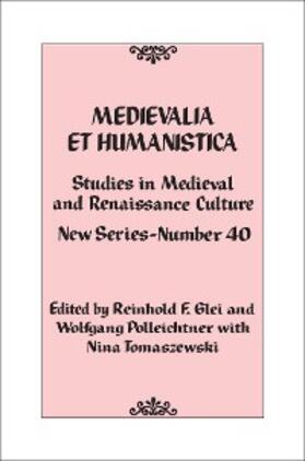Glei / Polleichtner |  Medievalia et Humanistica, No. 40 | eBook | Sack Fachmedien