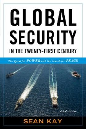 Kay |  Global Security in the Twenty-First Century | eBook | Sack Fachmedien