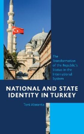 Alaranta |  National and State Identity in Turkey | eBook | Sack Fachmedien