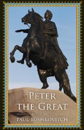 Bushkovitch |  Peter the Great | eBook | Sack Fachmedien