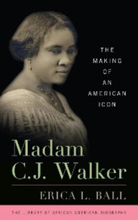 Ball |  Madam C. J. Walker | eBook | Sack Fachmedien