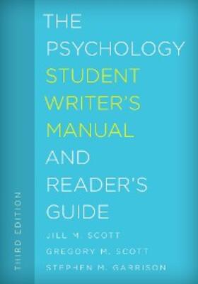 Scott / Garrison |  The Psychology Student Writer's Manual and Reader's Guide | eBook | Sack Fachmedien
