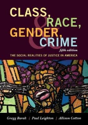 Barak / Leighton / Cotton |  Class, Race, Gender, and Crime | eBook | Sack Fachmedien
