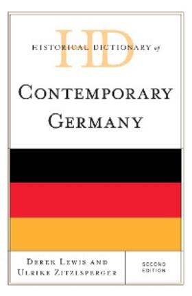 Lewis / Zitzlsperger |  Historical Dictionary of Contemporary Germany | eBook | Sack Fachmedien