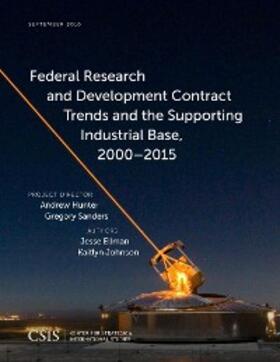 Ellman / Johnson |  Federal Research and Development Contract Trends and the Supporting Industrial Base, 2000-2015 | eBook | Sack Fachmedien