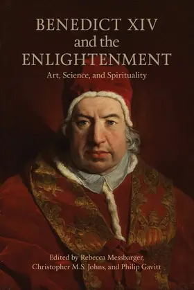 Messbarger / Johns / Gavitt |  Benedict XIV and the Enlightenment | eBook | Sack Fachmedien