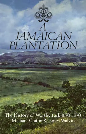 Craton / Walvin |  A Jamaican Plantation | eBook | Sack Fachmedien
