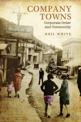White |  Company Towns | eBook | Sack Fachmedien