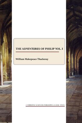 Makepeace Thackeray |  The Adventures of Philip vol. I | Buch |  Sack Fachmedien