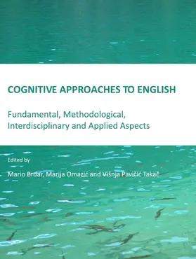 Brdar / Omazic / Pavicic Takac |  Cognitive Approaches to English | Buch |  Sack Fachmedien