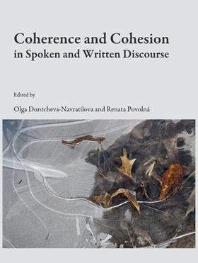 Dontcheva-Navratilova / Povolná |  Coherence and Cohesion in Spoken and Written Discourse | Buch |  Sack Fachmedien
