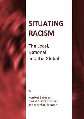 Babacan / Gopalkrishnan / Babacan |  Situating Racism | Buch |  Sack Fachmedien