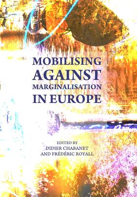 Chabanet / Royall |  Mobilising against Marginalisation in Europe | Buch |  Sack Fachmedien