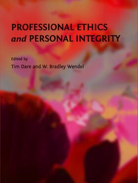 Dare / Wendel |  Professional Ethics and Personal Integrity | Buch |  Sack Fachmedien