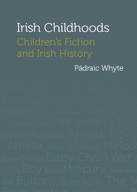 Whyte |  Irish Childhoods | Buch |  Sack Fachmedien