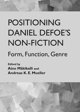 Mäkikalli / Mueller |  Positioning Daniel Defoe’s Non-Fiction | Buch |  Sack Fachmedien