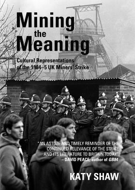 Shaw |  Mining the Meaning | Buch |  Sack Fachmedien