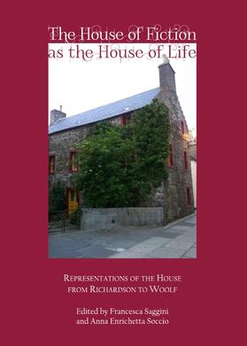 Saggini / Soccio |  The House of Fiction as the House of Life | Buch |  Sack Fachmedien