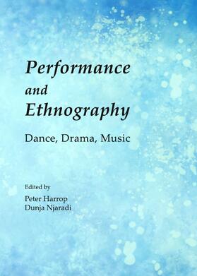 Harrop / Njaradi |  Performance and Ethnography | Buch |  Sack Fachmedien